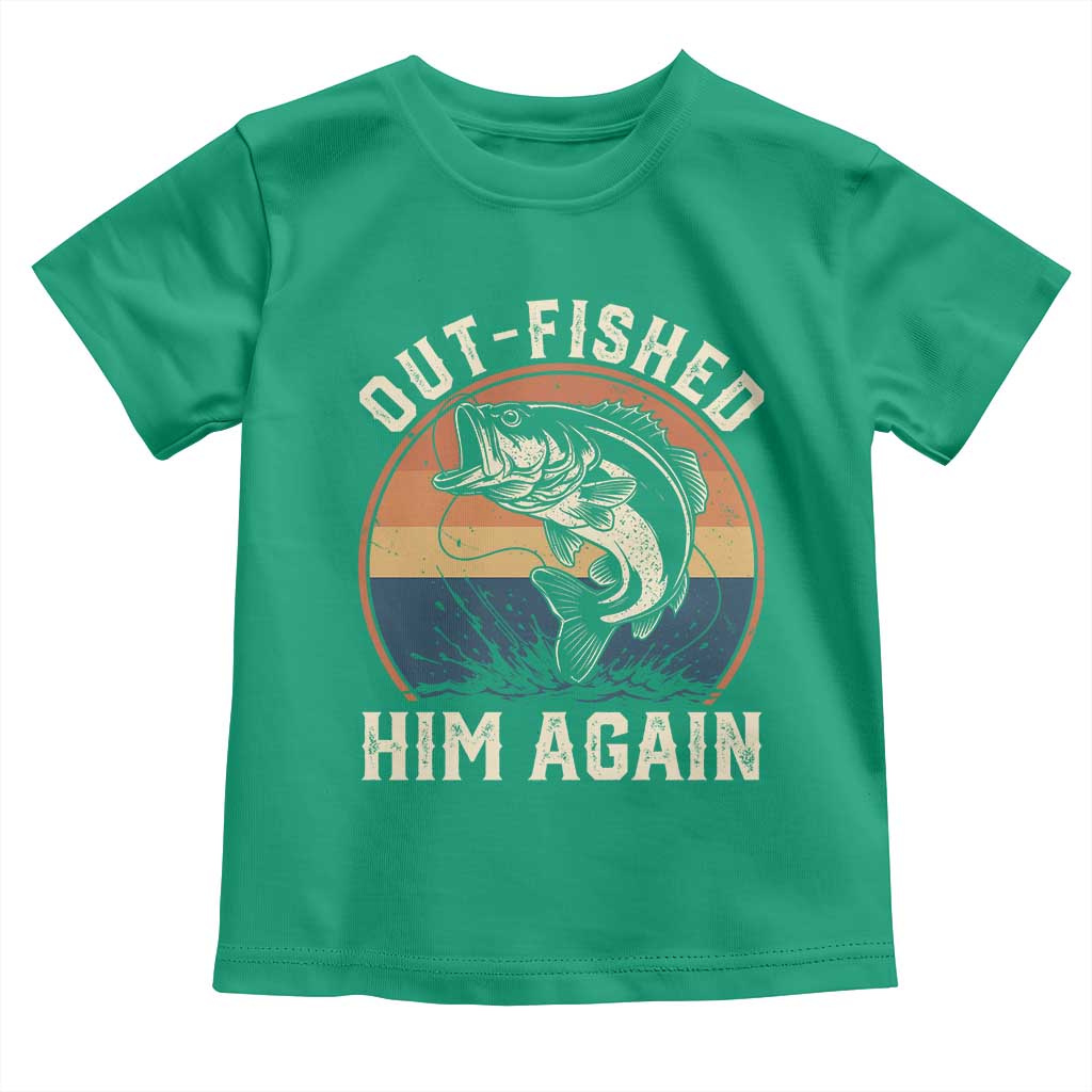 Funny Bass Fishing Toddler T Shirt Out Fished Him Again Fisherman Outdoor Adventure
