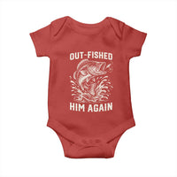 Out Fished Him Again Fisherman Angler Gift Baby Onesie Funny Fishing Sayings
