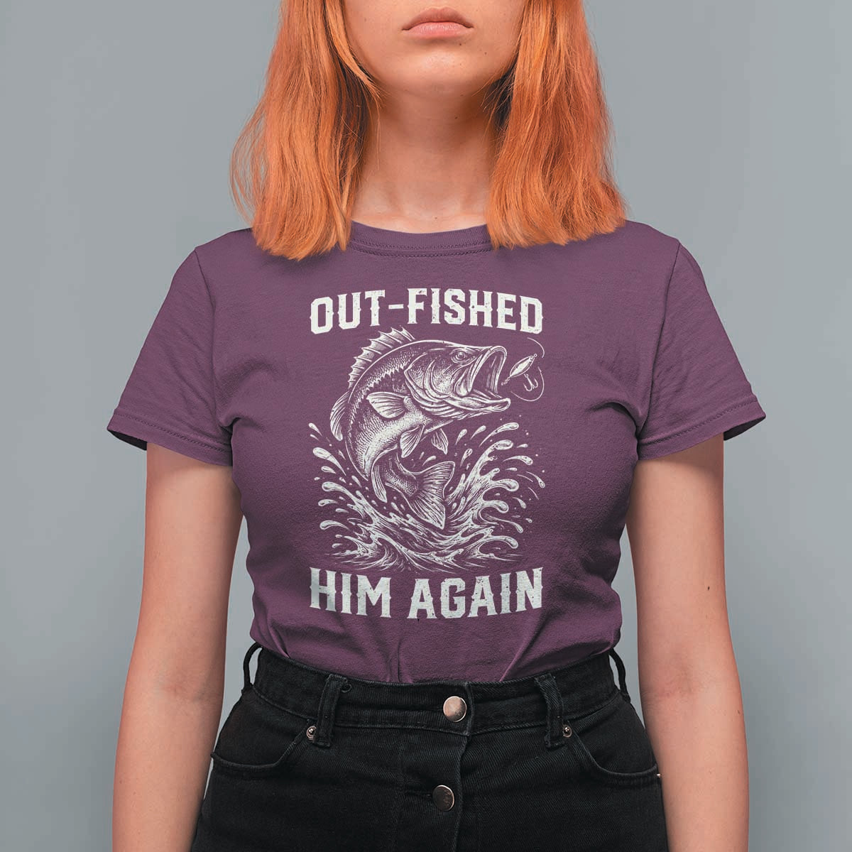 Out Fished Him Again Fisherman Angler Gift T Shirt For Women Funny Fishing Sayings