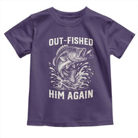 Out Fished Him Again Fisherman Angler Gift Toddler T Shirt Funny Fishing Sayings