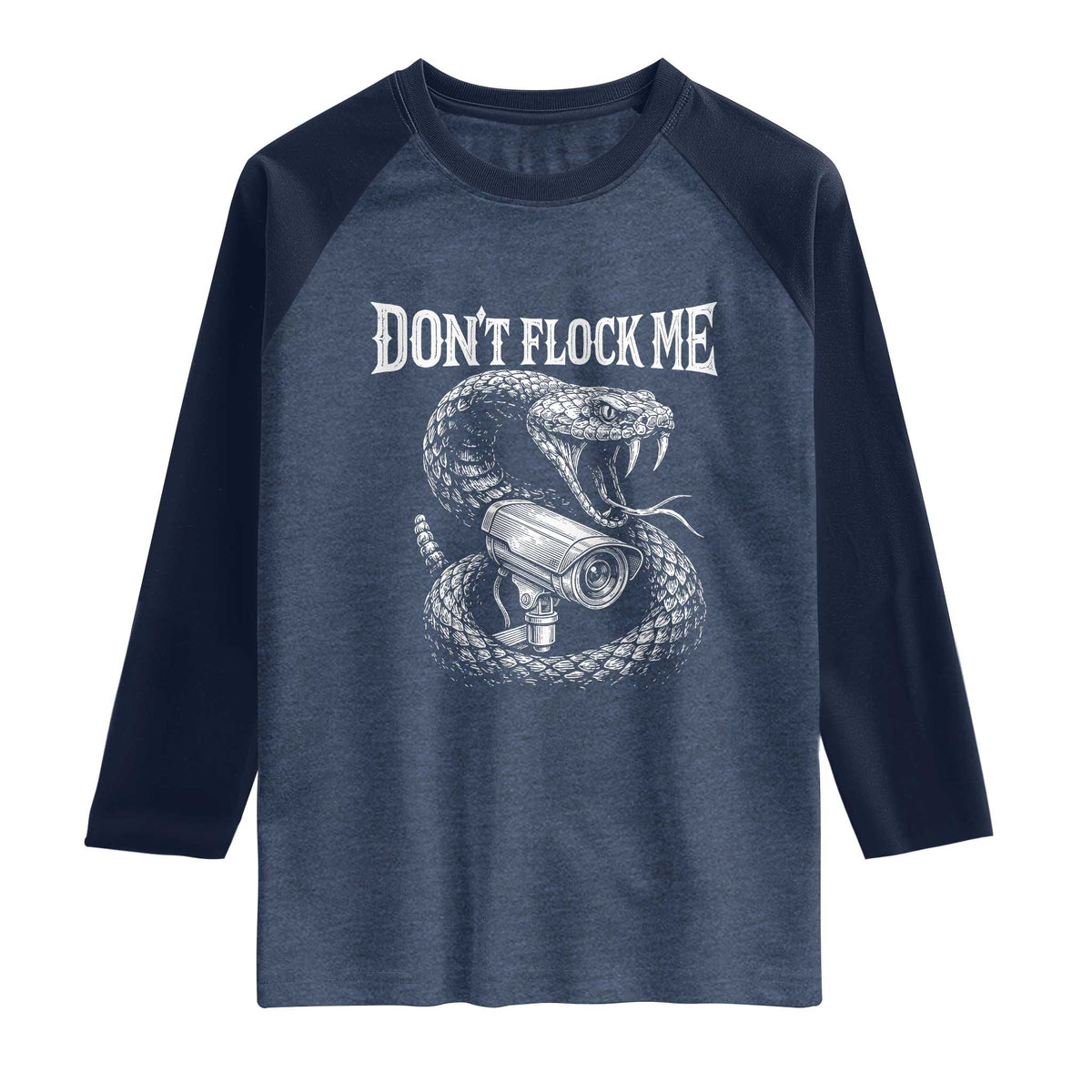 Anti Surveillance Camera Rattlesnake Raglan Shirt Dont Flock Me