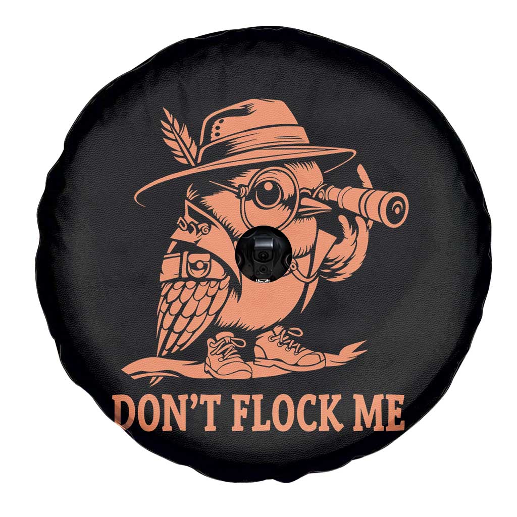 Funny Bird Watching Detective Birdwatcher Spare Tire Cover Dont Flock Me