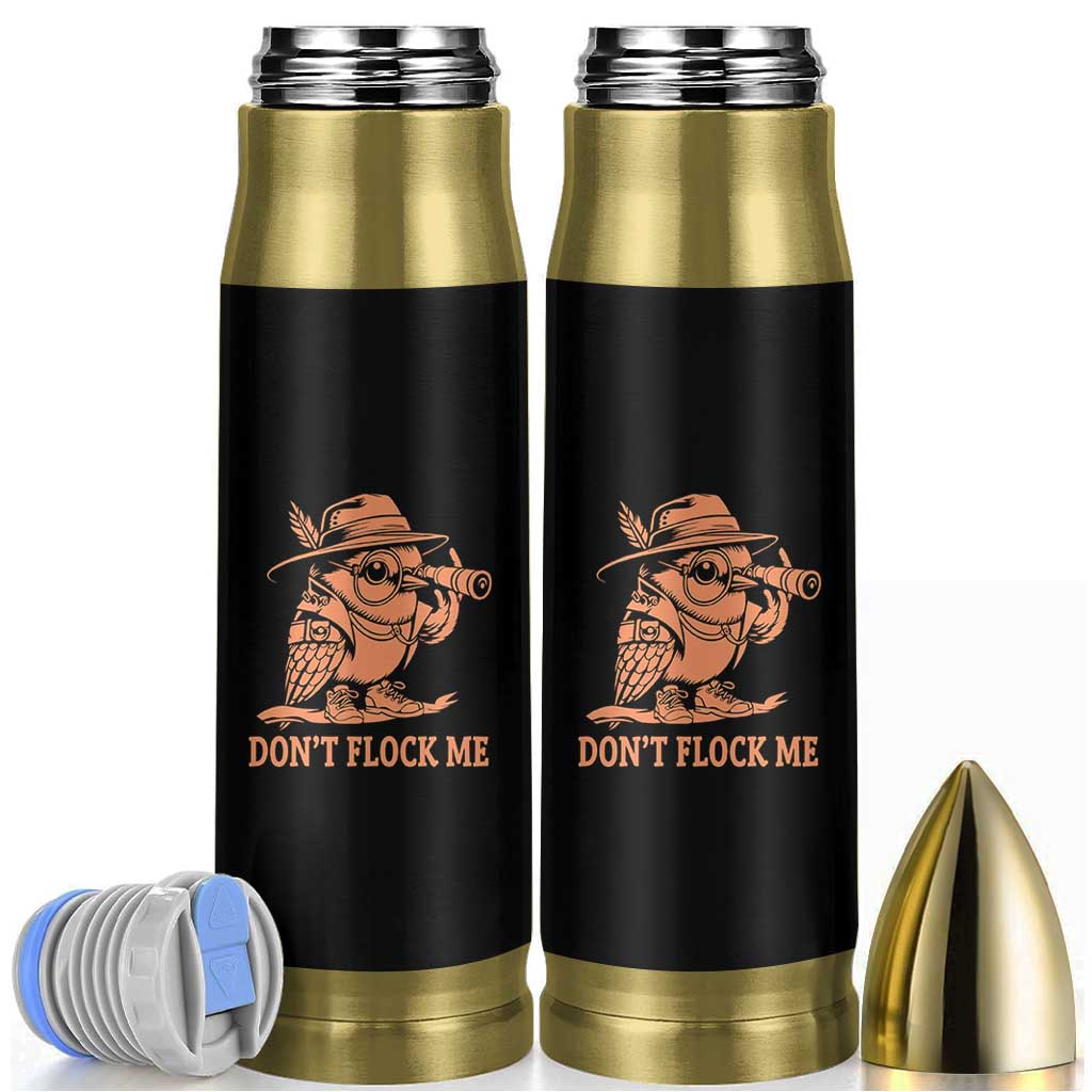 Funny Bird Watching Detective Birdwatcher Bullet Tumbler Dont Flock Me