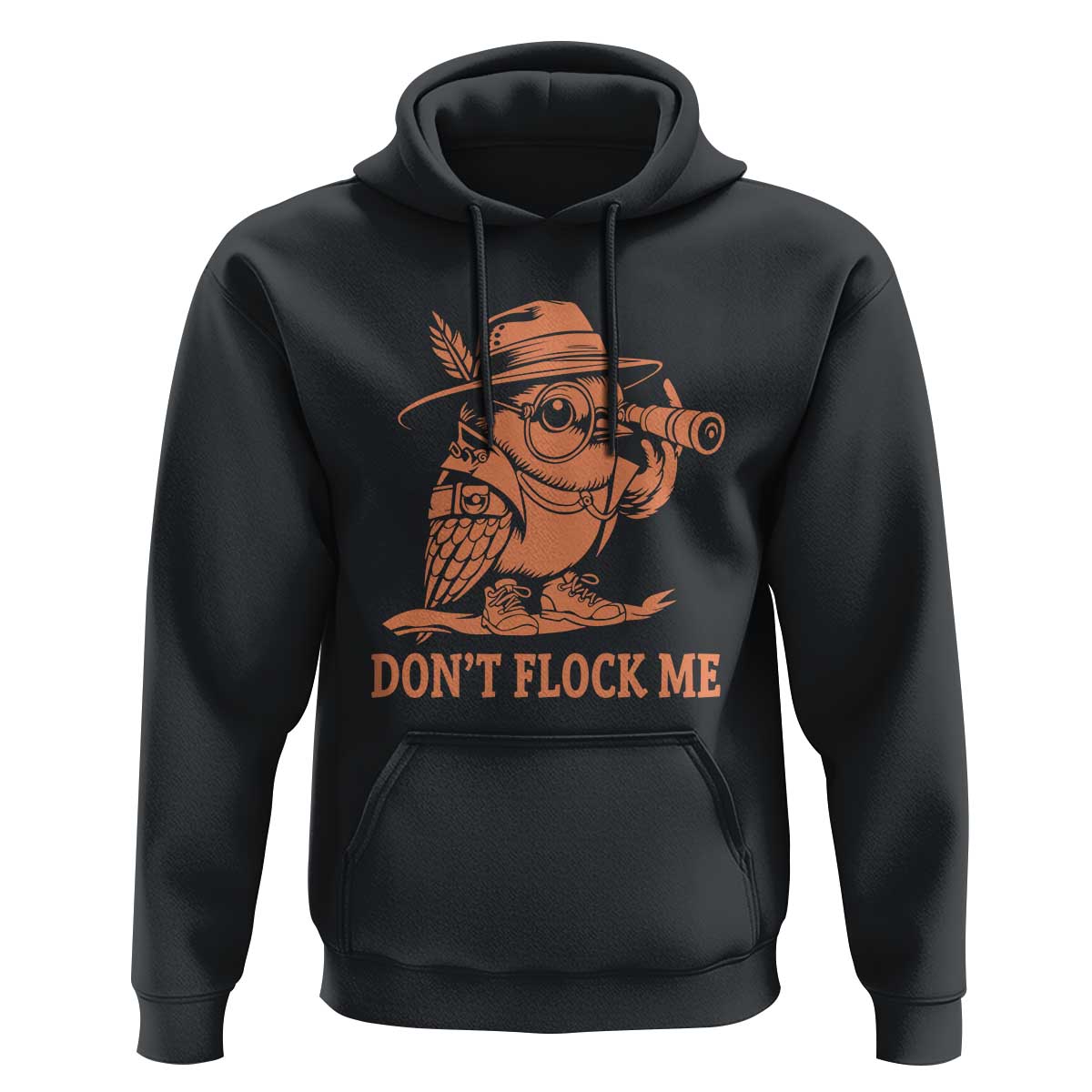 Funny Bird Watching Detective Birdwatcher Hoodie Dont Flock Me