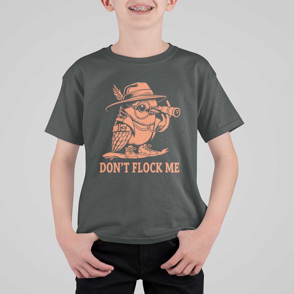 Funny Bird Watching Detective Birdwatcher T Shirt For Kid Dont Flock Me