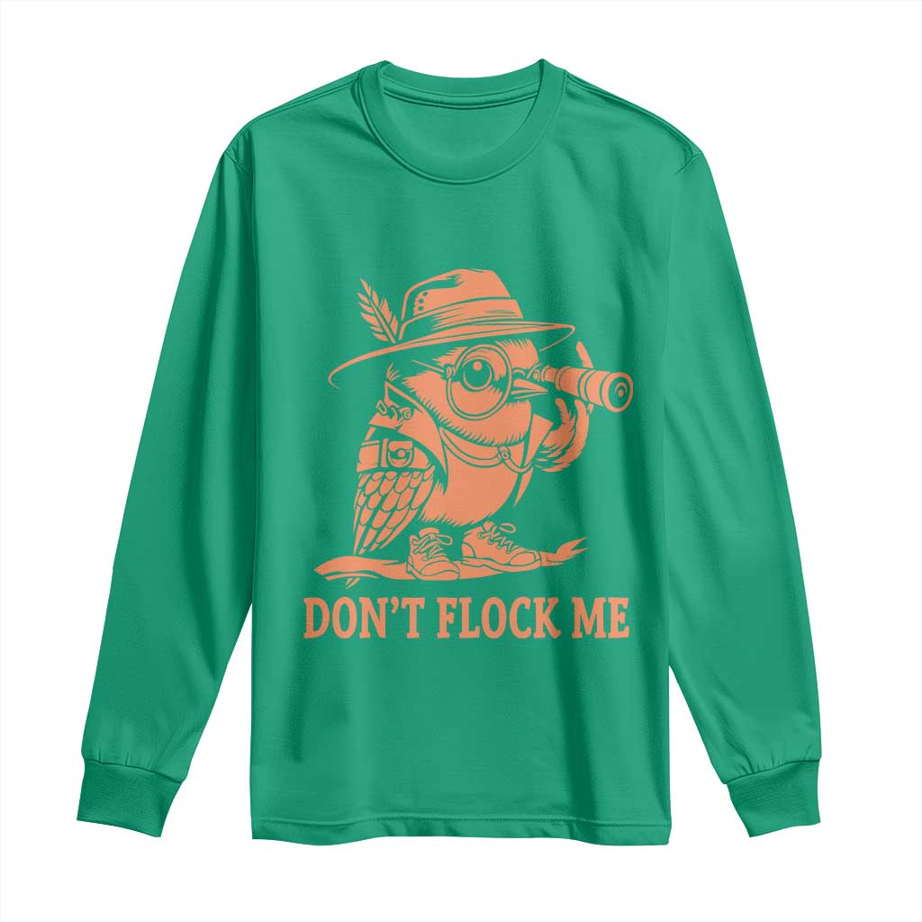 Funny Bird Watching Detective Birdwatcher Long Sleeve Shirt Dont Flock Me
