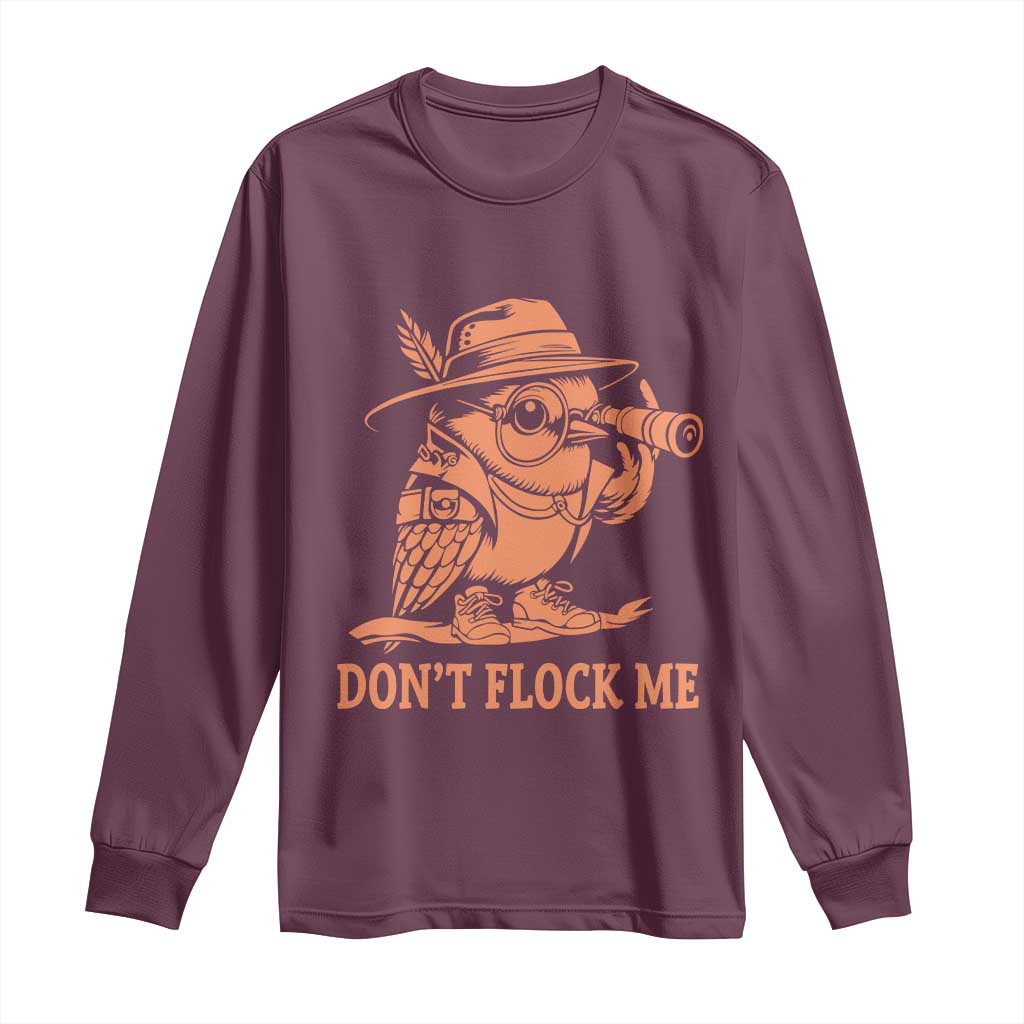 Funny Bird Watching Detective Birdwatcher Long Sleeve Shirt Dont Flock Me
