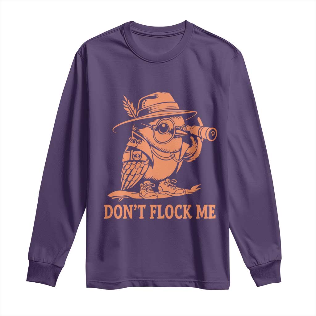 Funny Bird Watching Detective Birdwatcher Long Sleeve Shirt Dont Flock Me