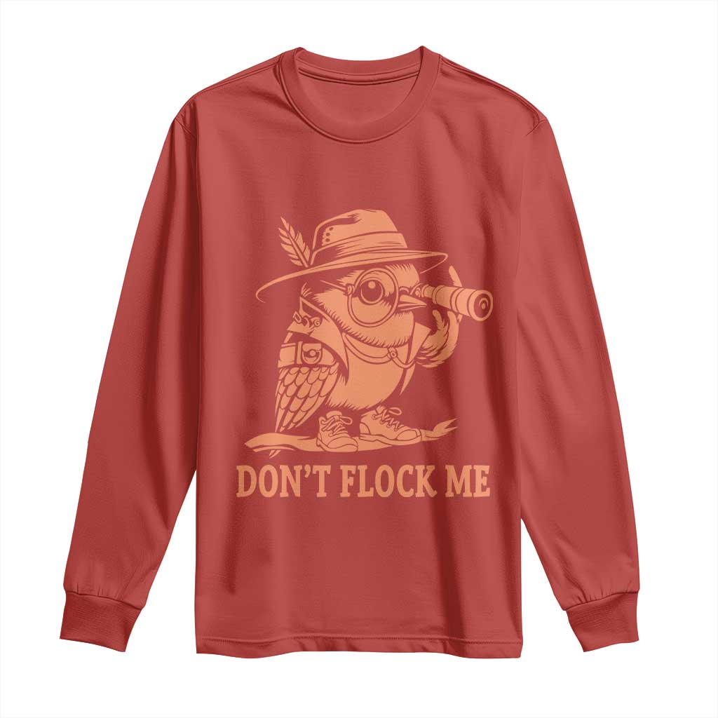 Funny Bird Watching Detective Birdwatcher Long Sleeve Shirt Dont Flock Me
