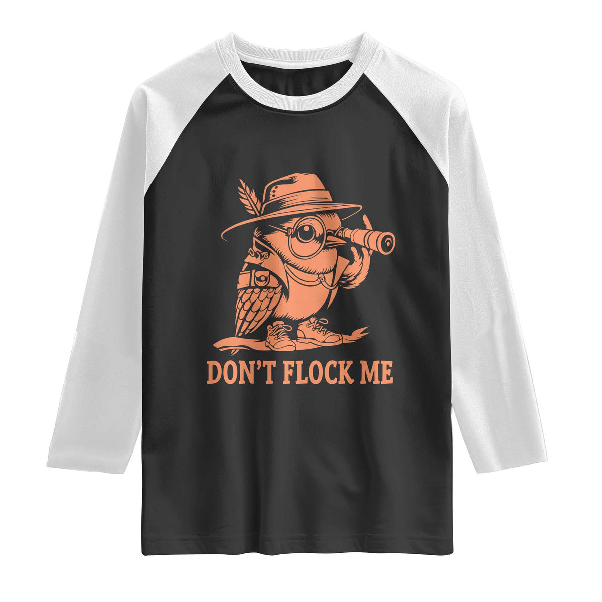 Funny Bird Watching Detective Birdwatcher Raglan Shirt Dont Flock Me