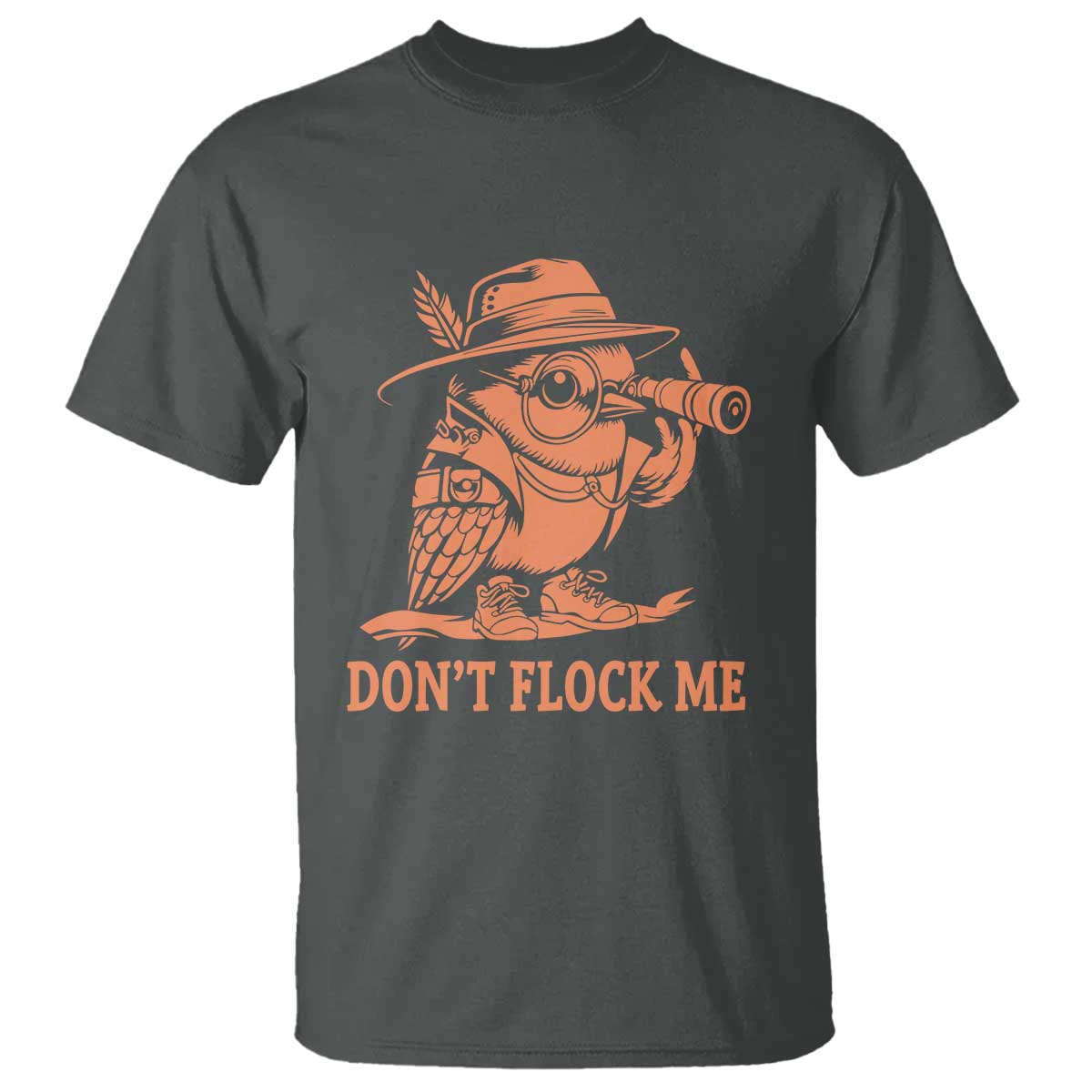 Funny Bird Watching Detective Birdwatcher T Shirt Dont Flock Me