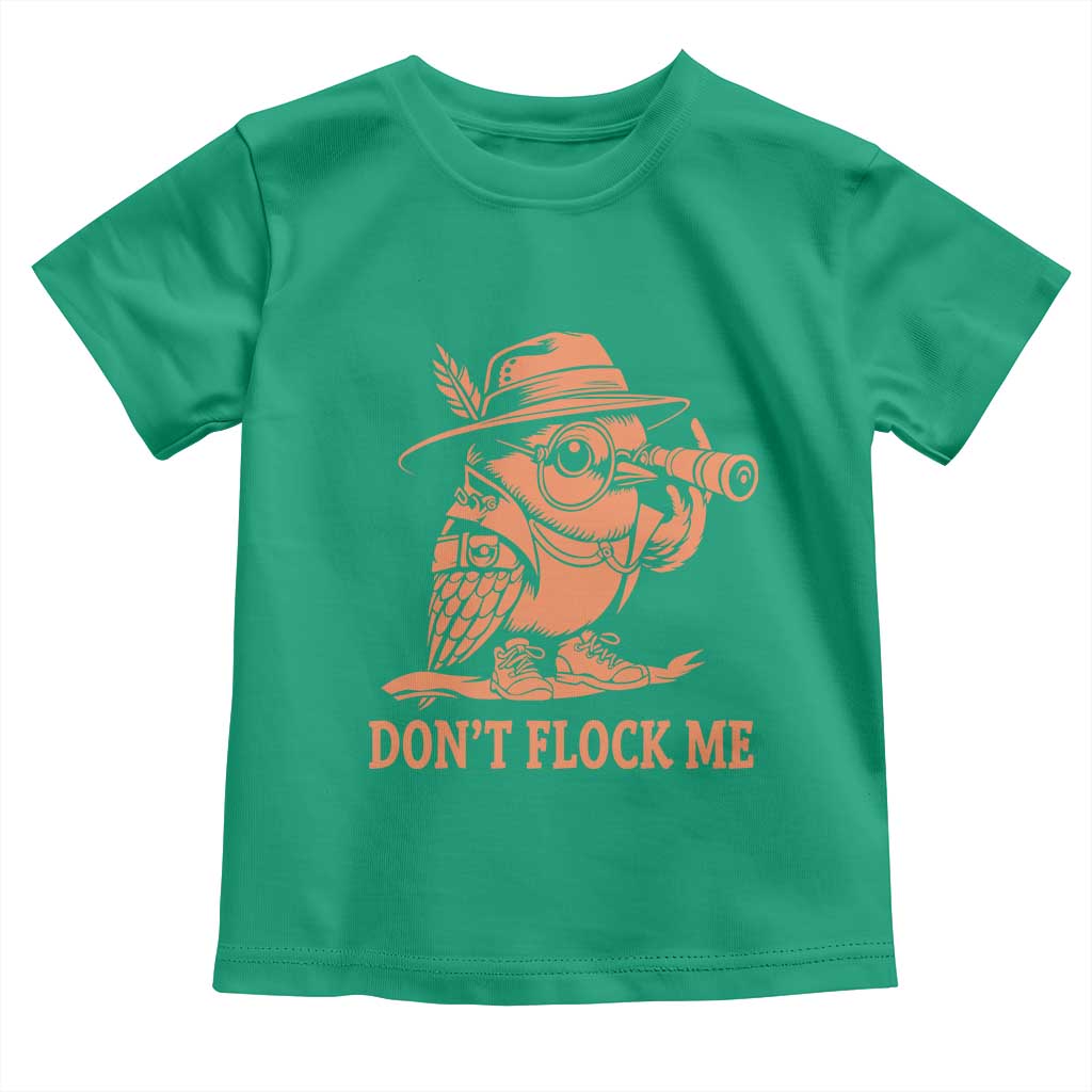 Funny Bird Watching Detective Birdwatcher Toddler T Shirt Dont Flock Me