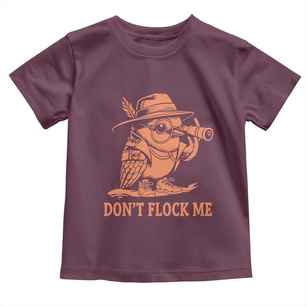 Funny Bird Watching Detective Birdwatcher Toddler T Shirt Dont Flock Me