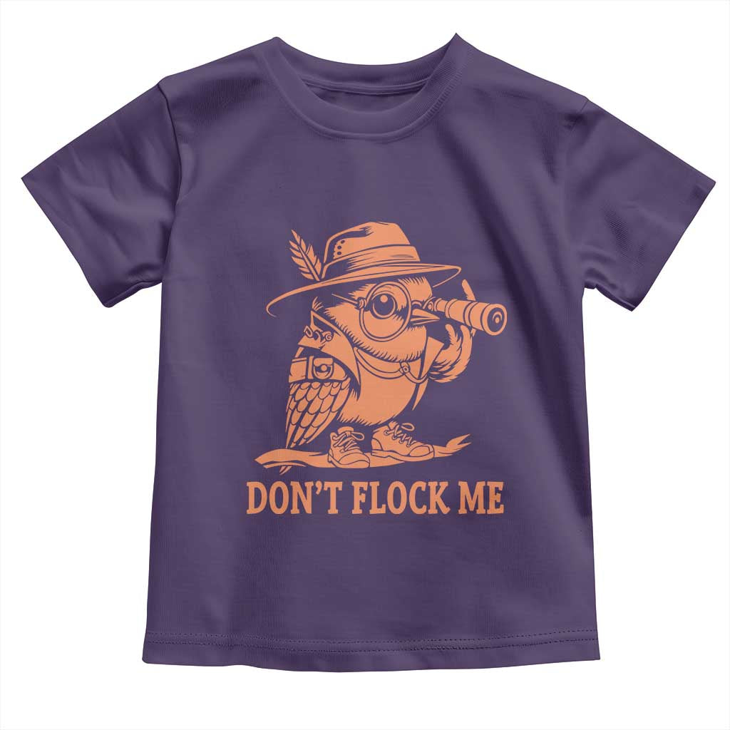 Funny Bird Watching Detective Birdwatcher Toddler T Shirt Dont Flock Me