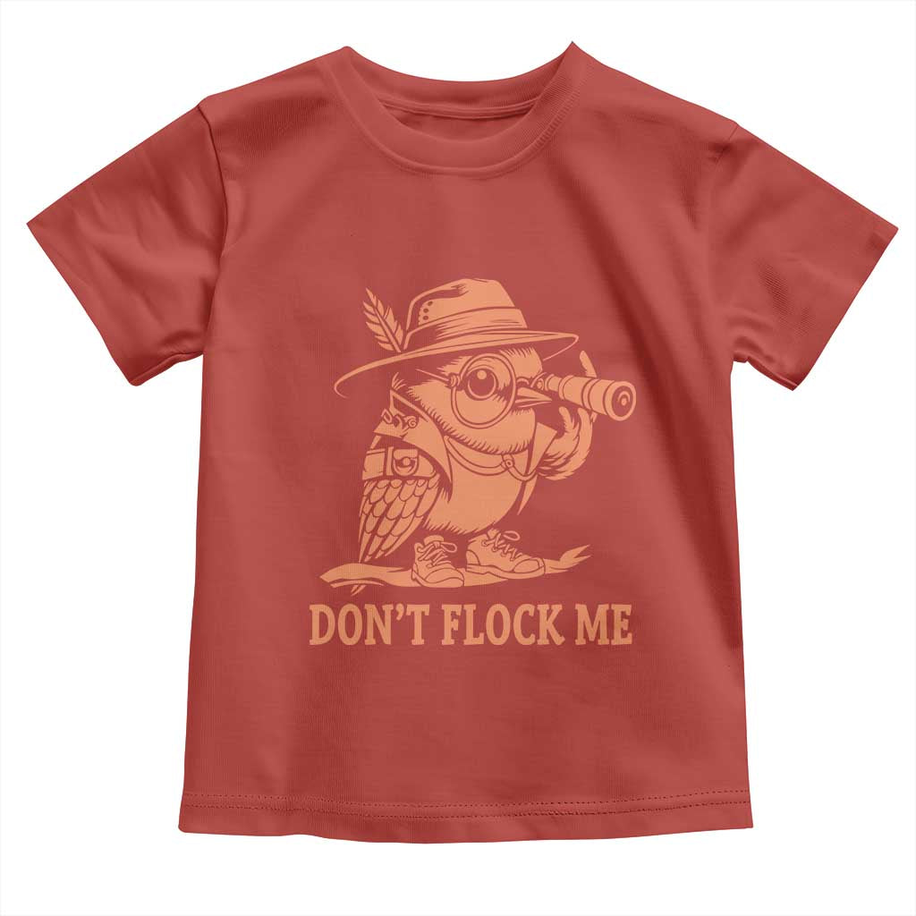 Funny Bird Watching Detective Birdwatcher Toddler T Shirt Dont Flock Me