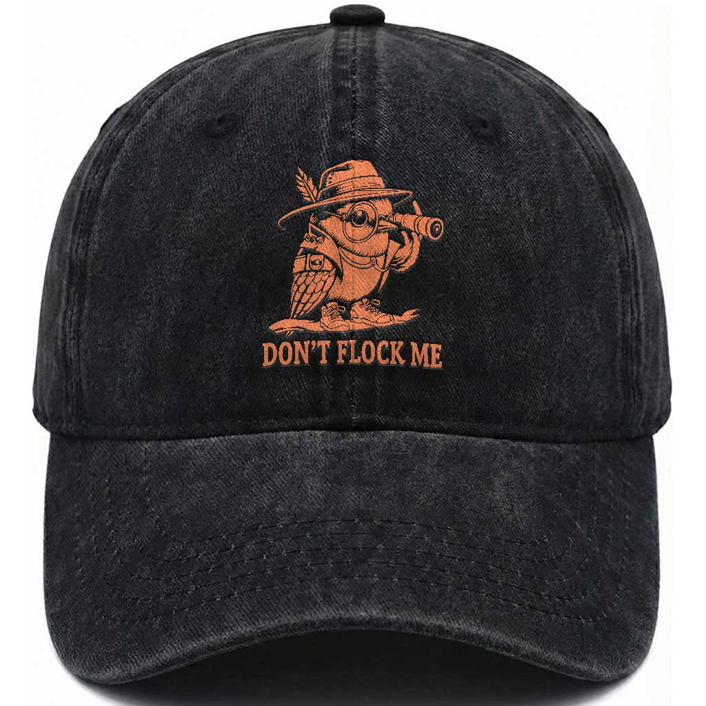 Funny Bird Watching Detective Birdwatcher Washed Cotton Baseball Cap Dont Flock Me