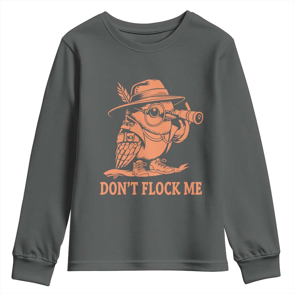 Funny Bird Watching Detective Birdwatcher Youth Sweatshirt Dont Flock Me