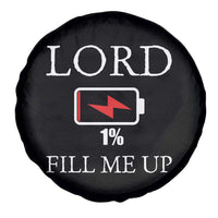 Lord Fill Me Up Faith Christian Jesus Spare Tire Cover Funny Spiritual Fuel