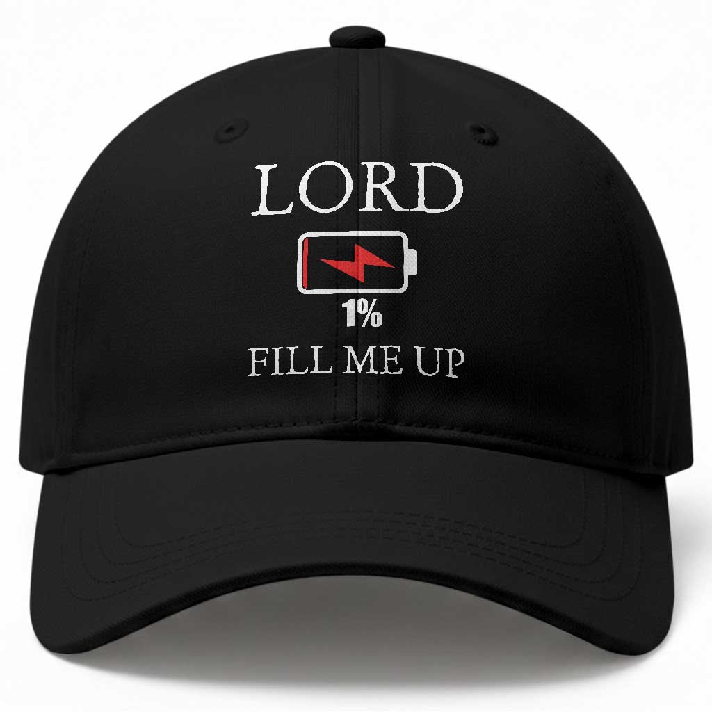 Lord Fill Me Up Faith Christian Jesus Baseball Cap Funny Spiritual Fuel