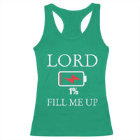 Lord Fill Me Up Faith Christian Jesus Racerback Tank Top Funny Spiritual Fuel