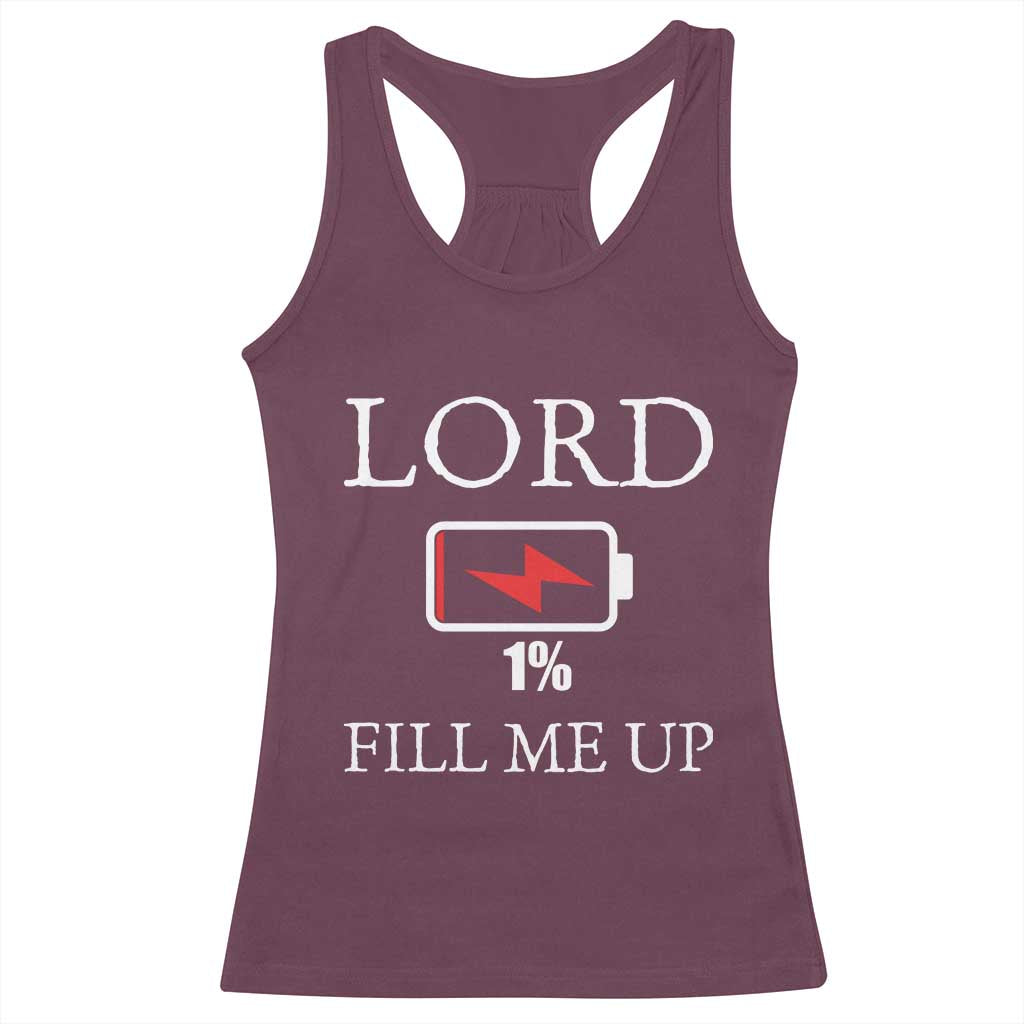Lord Fill Me Up Faith Christian Jesus Racerback Tank Top Funny Spiritual Fuel