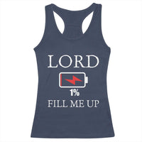 Lord Fill Me Up Faith Christian Jesus Racerback Tank Top Funny Spiritual Fuel