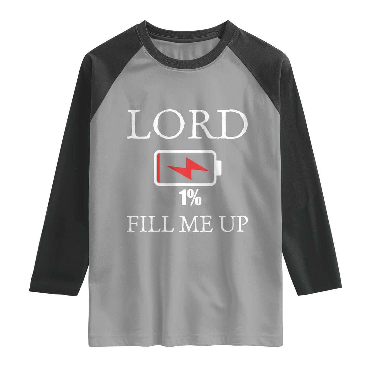 Lord Fill Me Up Faith Christian Jesus Raglan Shirt Funny Spiritual Fuel
