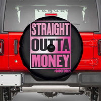 Funny Girl Dad Life Spare Tire Cover Broke Dad Out Of Money