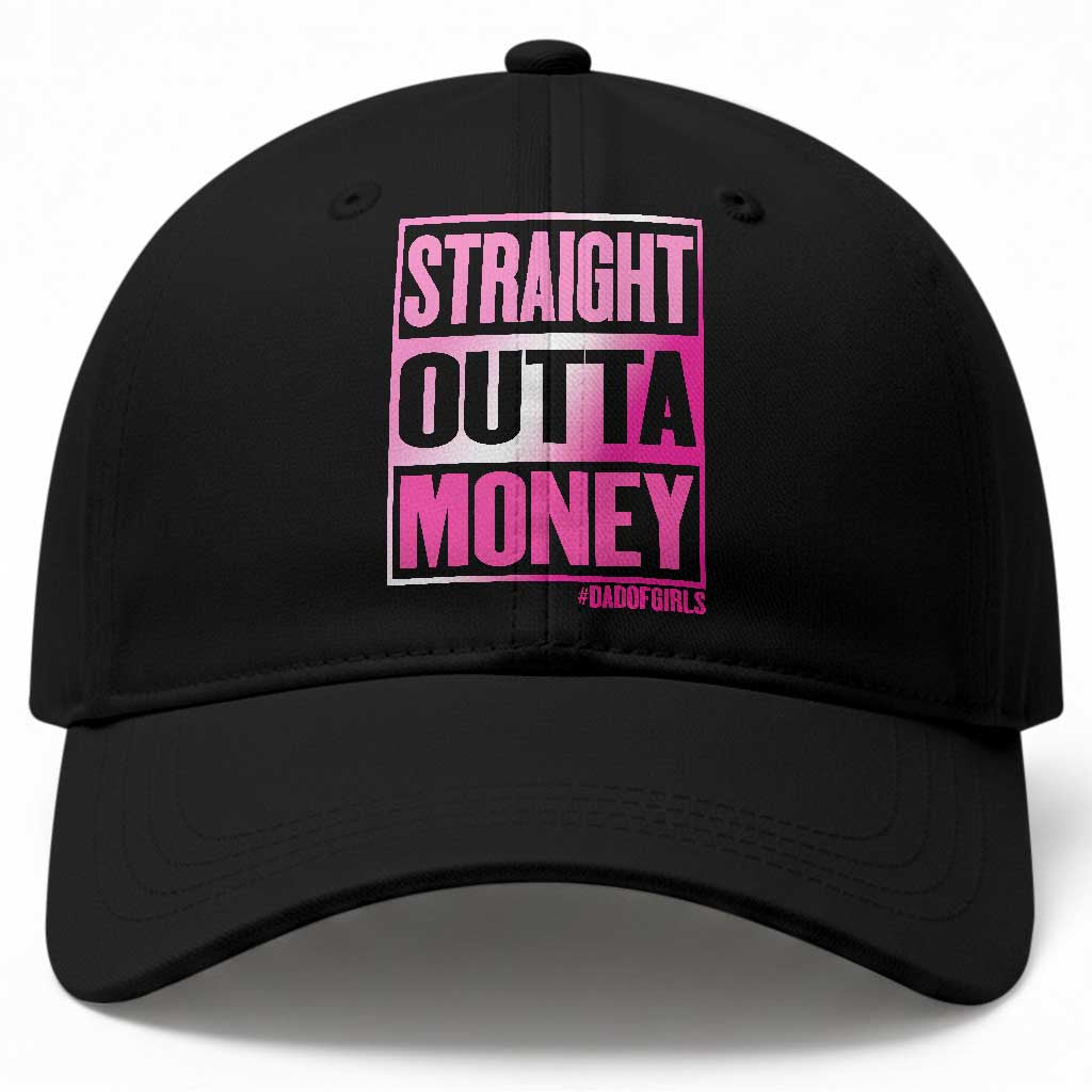 Funny Girl Dad Life Baseball Cap Broke Dad Out Of Money