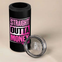 Funny Girl Dad Life 4 in 1 Can Cooler Tumbler Broke Dad Out Of Money
