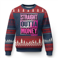 Funny Girl Dad Life Ugly Christmas Sweater Broke Dad Out Of Money