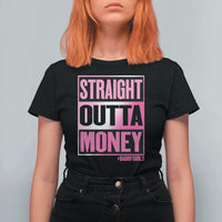 Funny Girl Dad Life T Shirt For Women Broke Dad Out Of Money