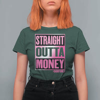 Funny Girl Dad Life T Shirt For Women Broke Dad Out Of Money