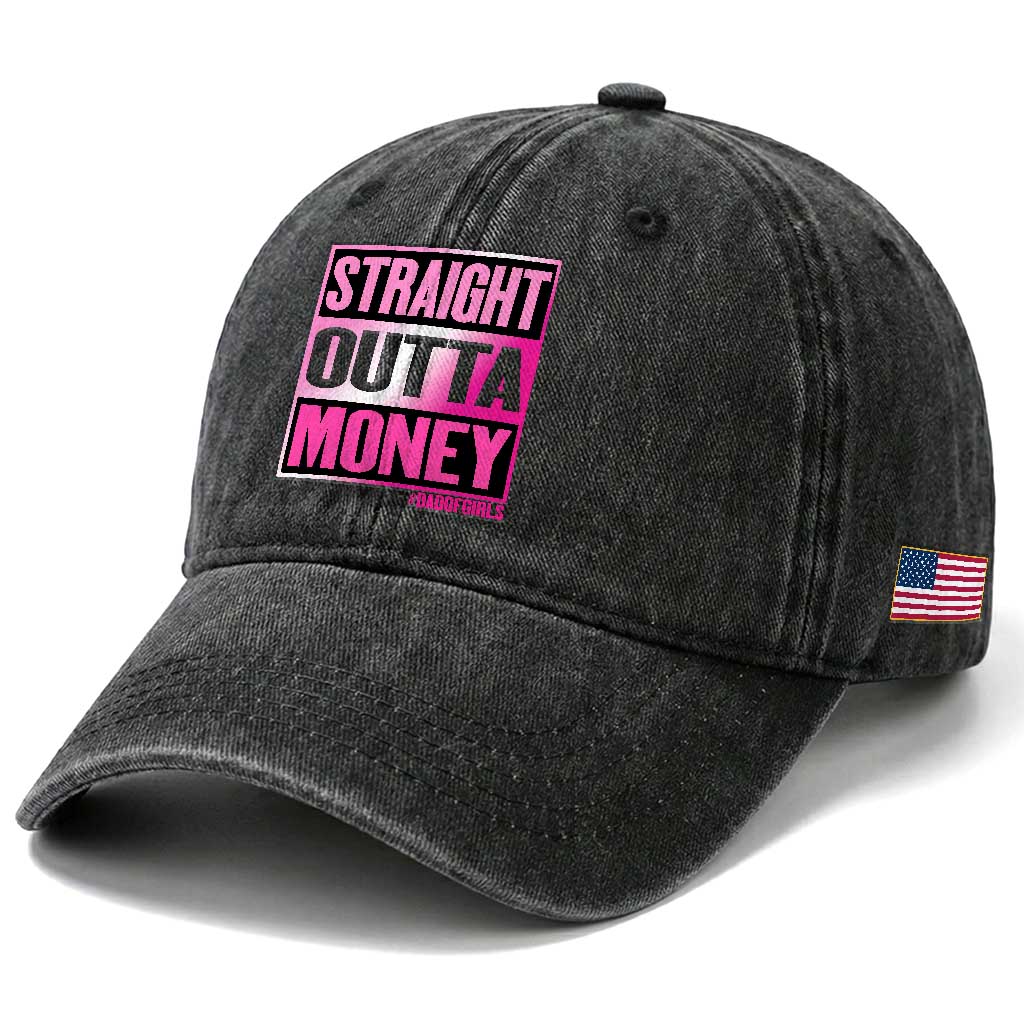 Funny Girl Dad Life Washed Cotton Baseball Cap Broke Dad Out Of Money
