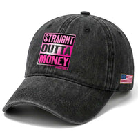 Funny Girl Dad Life Washed Cotton Baseball Cap Broke Dad Out Of Money