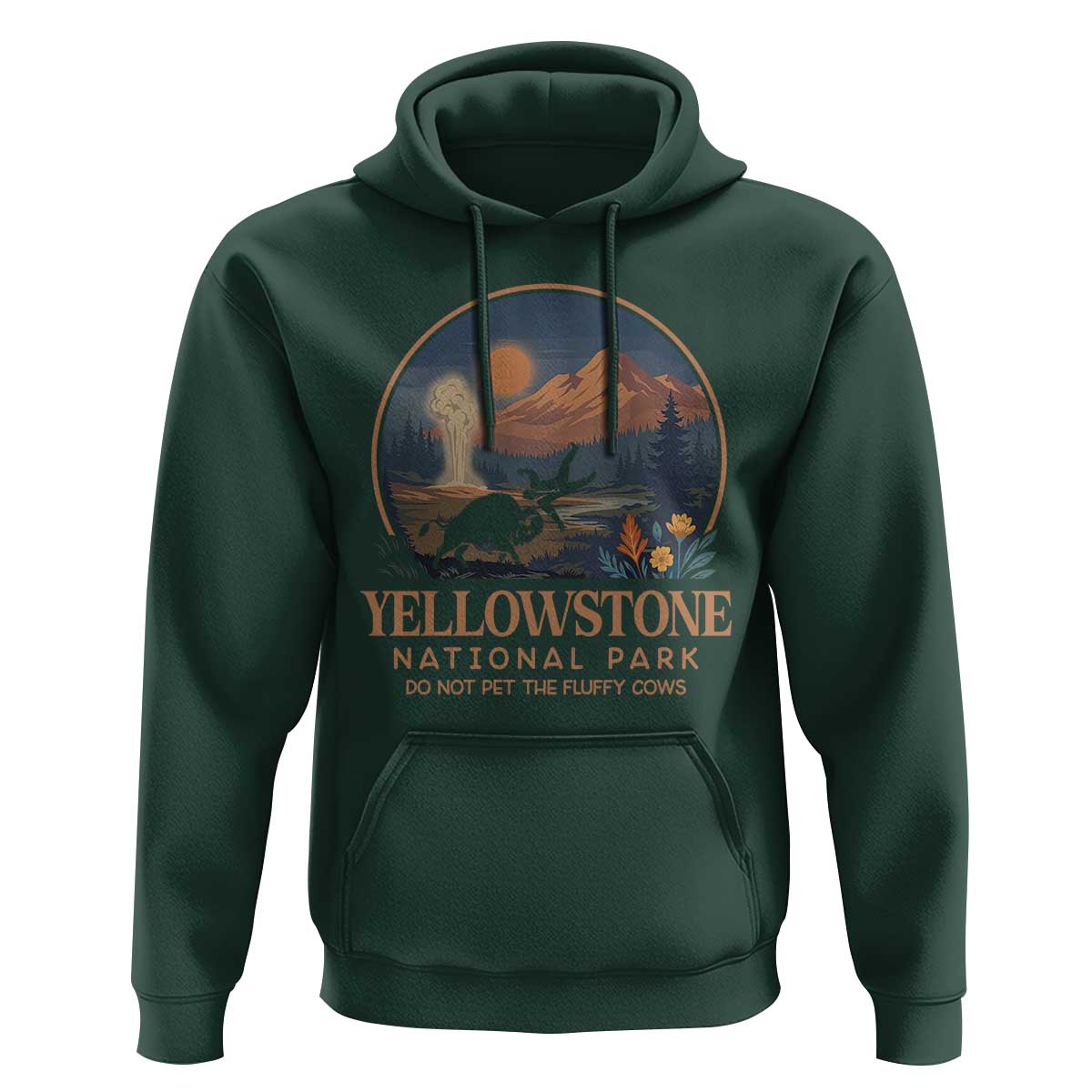 Yellowstone National Park Do Not Pet The Fluffy Cows Hoodie Amusing Bison Encounter Campsite Toss