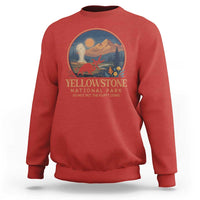 Yellowstone National Park Do Not Pet The Fluffy Cows Sweatshirt Amusing Bison Encounter Campsite Toss