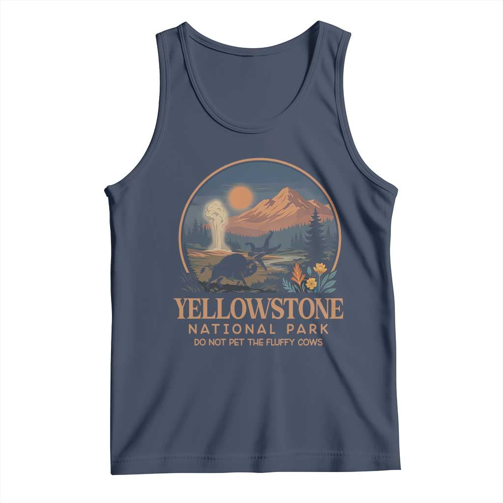 Yellowstone National Park Do Not Pet The Fluffy Cows Tank Top Amusing Bison Encounter Campsite Toss