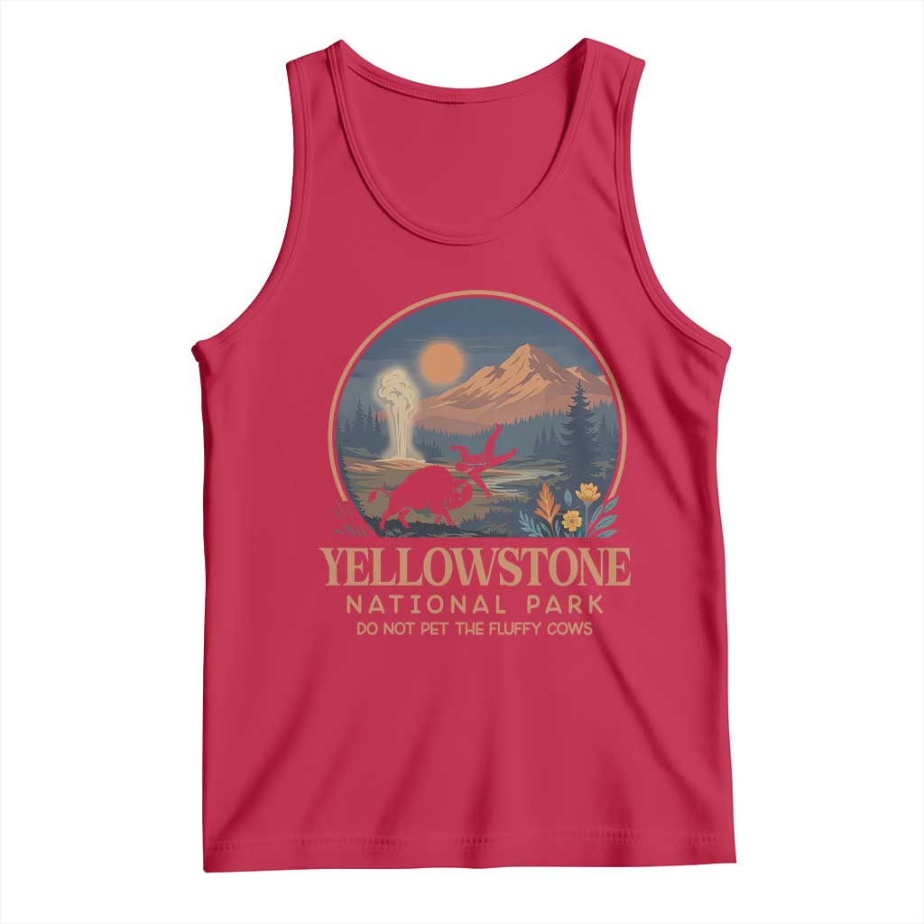 Yellowstone National Park Do Not Pet The Fluffy Cows Tank Top Amusing Bison Encounter Campsite Toss