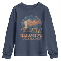 Yellowstone National Park Do Not Pet The Fluffy Cows Youth Sweatshirt Amusing Bison Encounter Campsite Toss