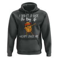 Funny Chicken Nug Life Hoodie The Nug Life Chose Me - Wonder Print Shop