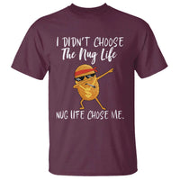 Funny Chicken Nug Life T Shirt The Nug Life Chose Me - Wonder Print Shop