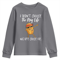 Funny Chicken Nug Life Youth Sweatshirt The Nug Life Chose Me - Wonder Print Shop