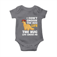 I Did Not Choose The Nug Life Baby Onesie Chicken Nugget Lover Gifts - Wonder Print Shop
