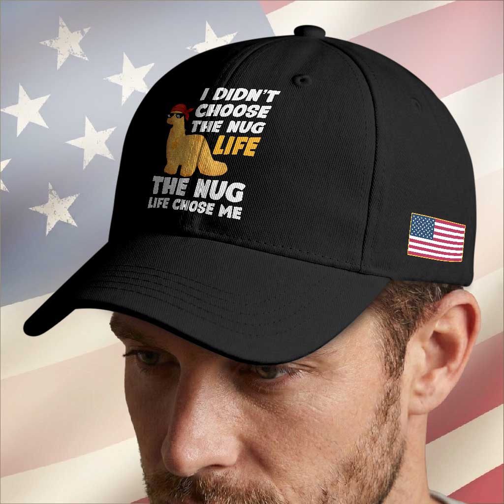 I Did Not Choose The Nug Life Baseball Cap Chicken Nugget Lover Gifts
