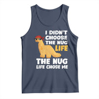 I Did Not Choose The Nug Life Tank Top Chicken Nugget Lover Gifts - Wonder Print Shop