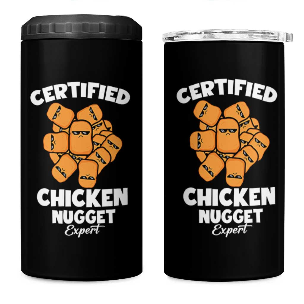 Funny Food Lover Gift 4 in 1 Can Cooler Tumbler Certified Chicken Nugget Expert