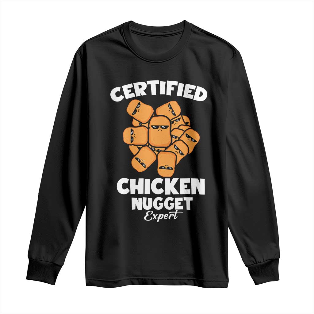 Funny Food Lover Gift Long Sleeve Shirt Certified Chicken Nugget Expert - Wonder Print Shop