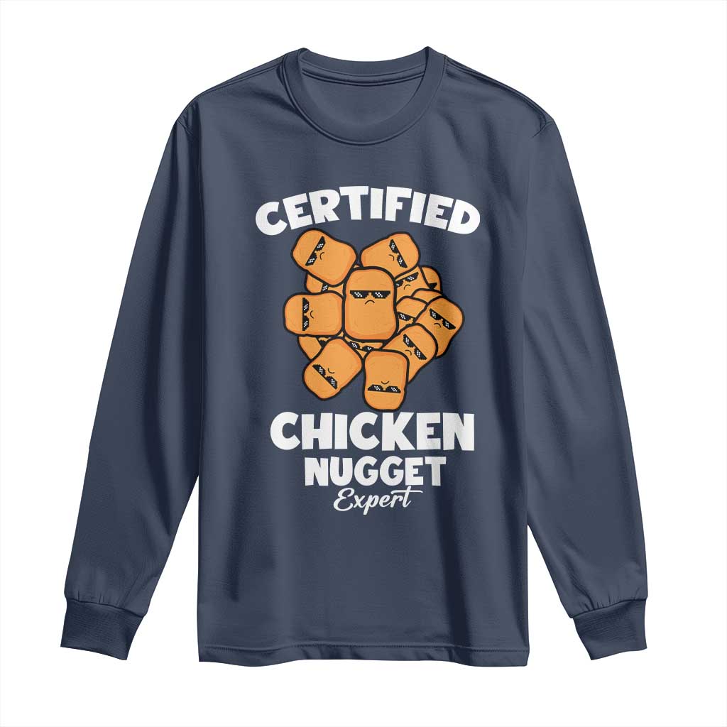Funny Food Lover Gift Long Sleeve Shirt Certified Chicken Nugget Expert - Wonder Print Shop