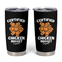 Funny Food Lover Gift Tumbler Cup Certified Chicken Nugget Expert